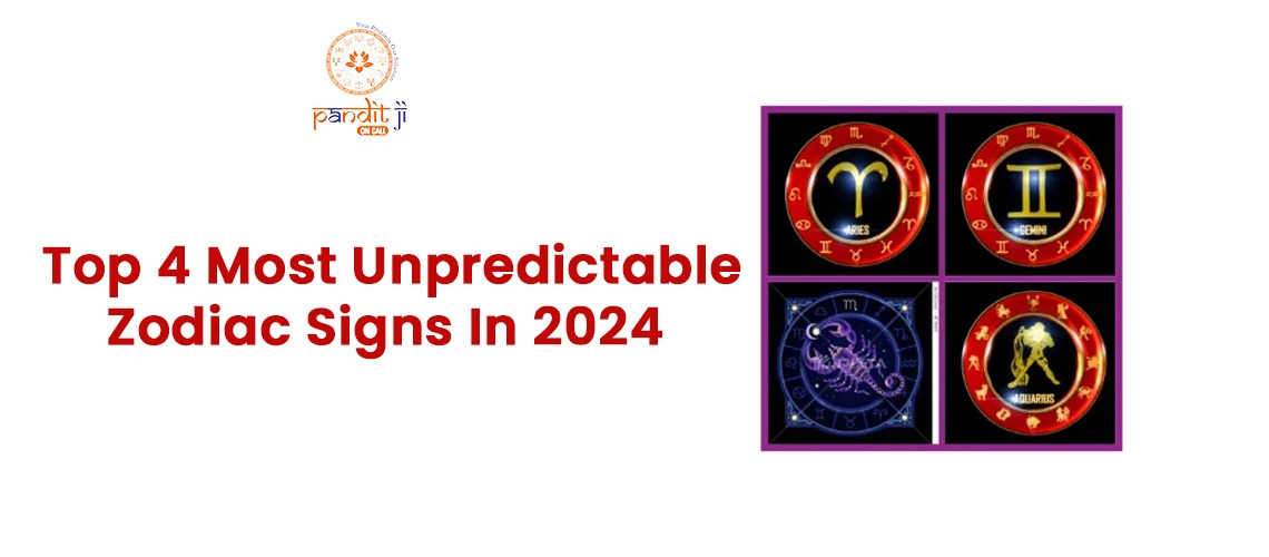 Top 4 Most Unpredictable Zodiac Signs In 2024
